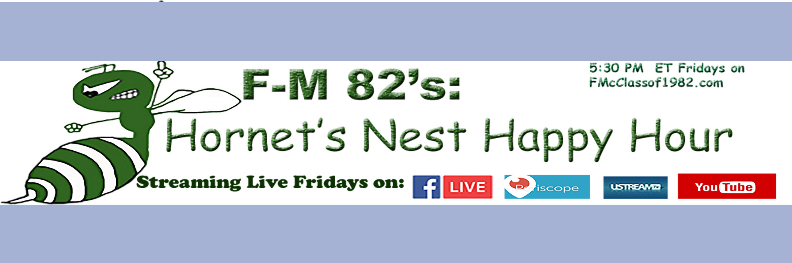 FM Class of 82's: Hornets Nest