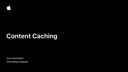 Content Caching - Speed and Efficiency