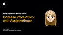 Öka produktiviteten med AssistiveTouch