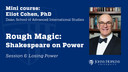 Session 6: Rough Magic: Shakespeare on Power