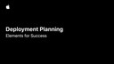 01 - Deployment Planning - Elements of Success
