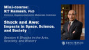 Session 4: Shock and Awe: Impacts in Space, Science, and Society