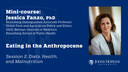 Session 2: Eating in the Anthropocene: Diets, Health, and Malnutrition