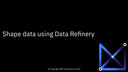 Shape data using Data Refinery