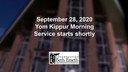 Yom Kippur Morning Service 2020, Part 1 of 9