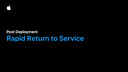 Post Deployment - Rapid Return to Service