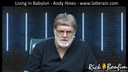 Living in Babylon Series - Part 7 - Andy Hines
