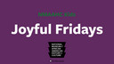 Joyful Fridays C is for Creative