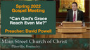 3/8/22 - David Powell - Can God's Grace Reach Even Me