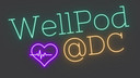 Wellpod@DC - Episode 1