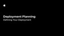 1-3 Deployment Planning : Defining Your Deployment