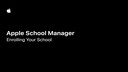 2-1 Apple School Manager : Enrolling Your School