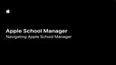 2-2 Apple School Manager : Navigating Apple School Manager
