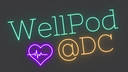 Wellpod@DC - Episode 6