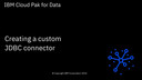 Create a custom JDBC Connector: Cloud Pak for Data v4.8