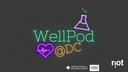 WellPod@DC - Episode 23