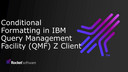 Conditional Formatting in IBM Query Management Facility (QMF) Z Client