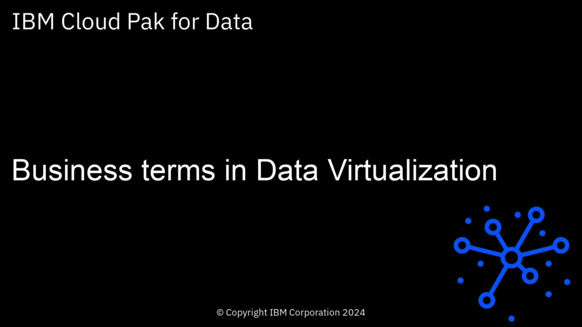 Business Terms in Data Virtualization: Cloud Pak for Data