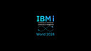 IBM i World 2024 オンデマンド