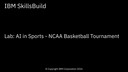 Lab: AI in Sports - NCAA Basketball Tournament