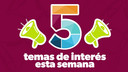 CINCO TEMAS DE LA SEMANA 3 agosto 2026